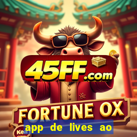 app de lives ao vivo 18